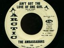 THE AMBASSADORS -AIN'T GOT THE LOVE Northern ARCTIC