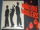 THE WAILING WAILERS - STUDIO 1 - VERY RARE