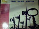 THE FIVE KEYS