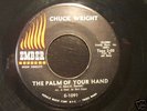 Northern Soul 45 CHUCK WRIGHT on EMBER The Palm Of Your