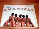 The Chantels - We Are The Chantels - LP 301 RARE COVER