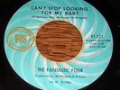 Fantastic Four NORTHERN SOUL 45 Cant Stop Looking For M