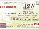 1 PLACE U2 VERTIGO - Stade de France le 10 juillet 2005