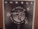 DAZZLE YOU DAZZLE ME RARE DISCO PROMO ON DE-LITE 1979