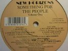 New Horizons/Tuff Jam - Something For The People EP One