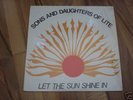 Sons and Daughters of Lite – Let the Sunshine In