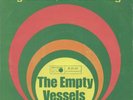 EMPTY VESSELS 