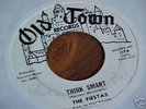 THE FIESTAS old town 1178 rare soul THINK SMART plays +