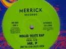 MR. P - ROLLER SKATE RAP - MERRICK / MACOLA