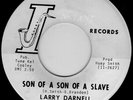 RARE FUNK 45 - SON OF A SON OF A SLAVE - LARRY DARNELL