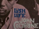 John Coltrane LUSH LIFE Prestige 7188 orig DG, RVG RARE