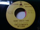 rare northern soul 45 ELEMENTS OF LOVE on Brown Duck