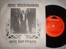 MAC MURROUGH Only Her Rivers Run Free 1st 45 Irish folk