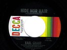 EARL GRANT - HIDE NOR HAIR - DECCA    Listen
