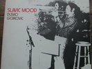 DUSKO GOJKOVIC Slavic Mood VISTA Italian LP