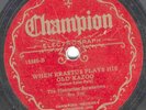 78-PRE-WAR Dixie Jazz-PLANTATION SERENADERS on CHAMPION