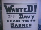 DAVY AND THE BADMEN WANTED GARAGE PSYCH PRIVATE PRESS