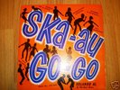 SKA-AU-GO-GO  ROLAND AL  SOUL BROS,  ORIG ND LABEL