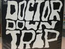 Doctor Downtrip - Classic Acid / Psych (Dutch Pressing)