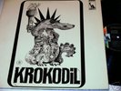 LP KROKODIL - SAME (1. LP)  ORIGINAL LIBERTY 1969 TOP