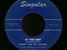 DANNY AND THE JUNIORS-AT THE HOP-SINGULAR DOO WOP 45