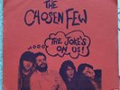 THE CHOSEN FEW The Joke's on us 7