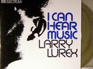 LARRY LUREX I Can Hear Music  - 7