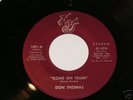 NORTHERN SOUL DON THOMAS COME ON TRAIN 70.S CLASSIC