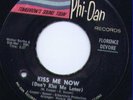 NORTHERN SOUL 45 FLORENCE DEVORE KISS ME NOW