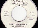 NORTHERN SOUL, THE CONSTELLATIONS -I DIDN'T KNOW HOW TO