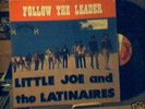LITTLE JOE LATINAIRES FOLLOW THE LEADER LATIN SOUL LP