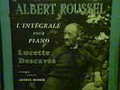 Lucette Descaves : intégrale pour piano (A. Roussel)