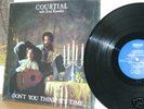 COURTIAL LOOK DON'T YOU THINK IT'S TIME RARE LP
