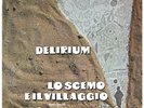 DELIRIUM LP ITALY Lo scemo e il villaggio FONIT LPX 18