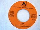 The Bitter & The Sweet / P.O.W. 45 rpm / Northern Soul