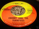 NORTHERN SOUL 45/CHUBBY AND THE TURNPIKES 