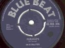 SKA - THE SKATALITES - PERHAPS on BLUE BEAT