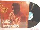 JULIO JARAMILLO La Cama Vacia SCARCE Venezuela LP
