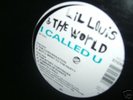 LIL LOUIS&THE WORLD I CALLED U/CONVERSATION ORIG 12'
