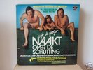 NAAKT OVER DE SCHUTTING - DUTCH 70'S OST FUNK BREAKS LP