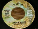 Unique Blend 70s SOUL 45 Yes Im In Love / Old Fashioned