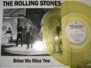 ROLLING STONES BRIAN WE MISS YOU RARE YELLOW WAX CV