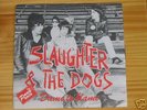 SLAUGHTER & THE DOGS RARE SPAIN WLP Â´77 SG 7