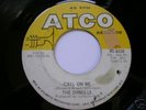 THE DYNELLS - CALL ON ME - ATCO issue