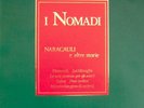 NOMADI(NARACAULI E ALTRE STORIE) VINILE VERDE -NUOVO
