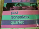 PAUL GONSALVES QUARTET BOOM JACKIE BOOM CHICK