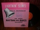 LIGHTNIN' SLIM'S Bell Ringer EXCELLO original press