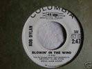 BOB DYLAN, RARE WHITE LABEL, BLOWIN' IN WIND, PROMO 7