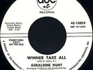 RARE GERALDINE HUNT 45 WINNER TAKE ALL - ON ABC  -L K
