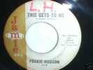 NORTHERN SOUL++classic++POOKIE HUDSON++THIS GETS TO ME